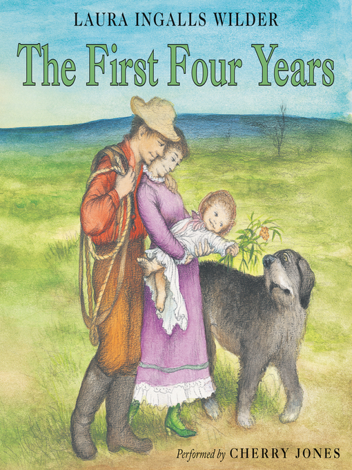 Title details for The First Four Years by Laura Ingalls Wilder - Wait list....